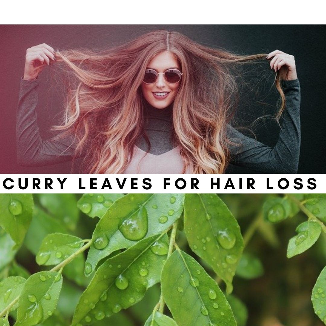 Curry Leaves for Hair Loss