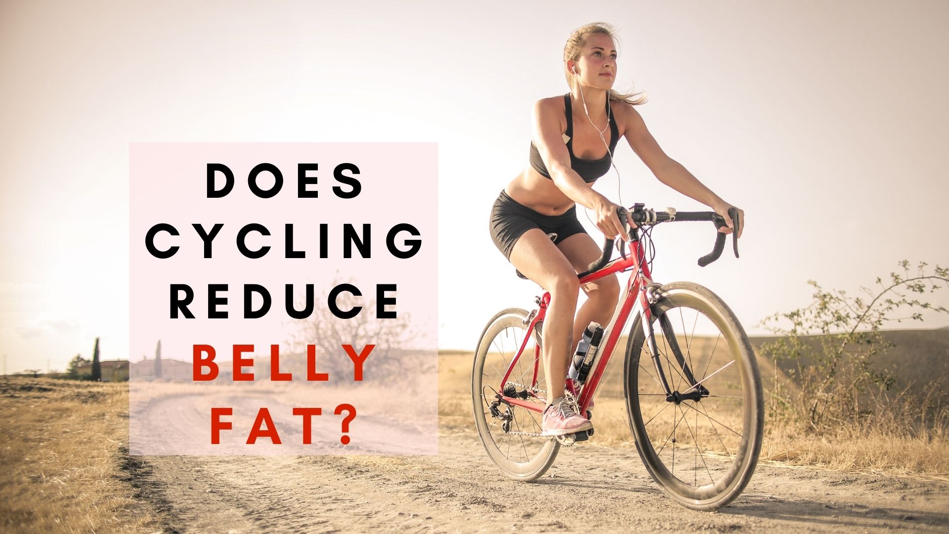 Does cycling reduce belly fat