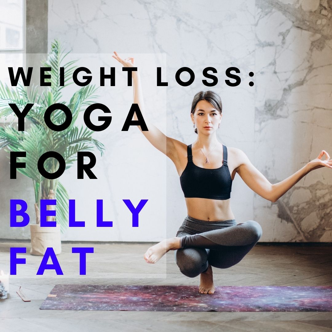 Yoga For Belly Fat