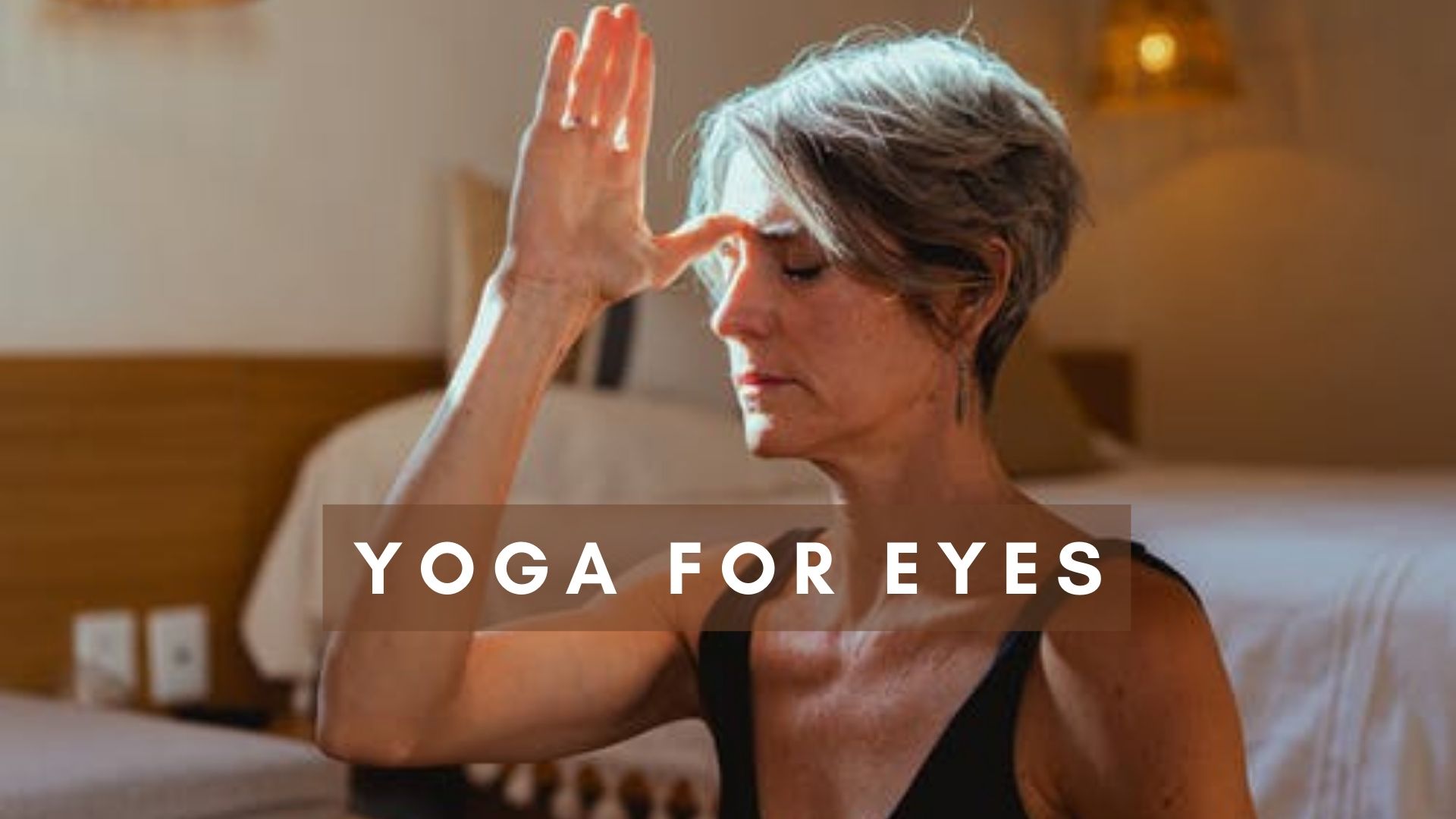 Yoga for Eyes